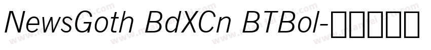 NewsGoth BdXCn BTBol字体转换